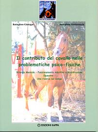 Contributo del cavallo nelle problematiche psicofisiche. Ritardo Mentale Funzionamento Adattivo e Riabilitazione Equestre Una ricerca sul cmapo